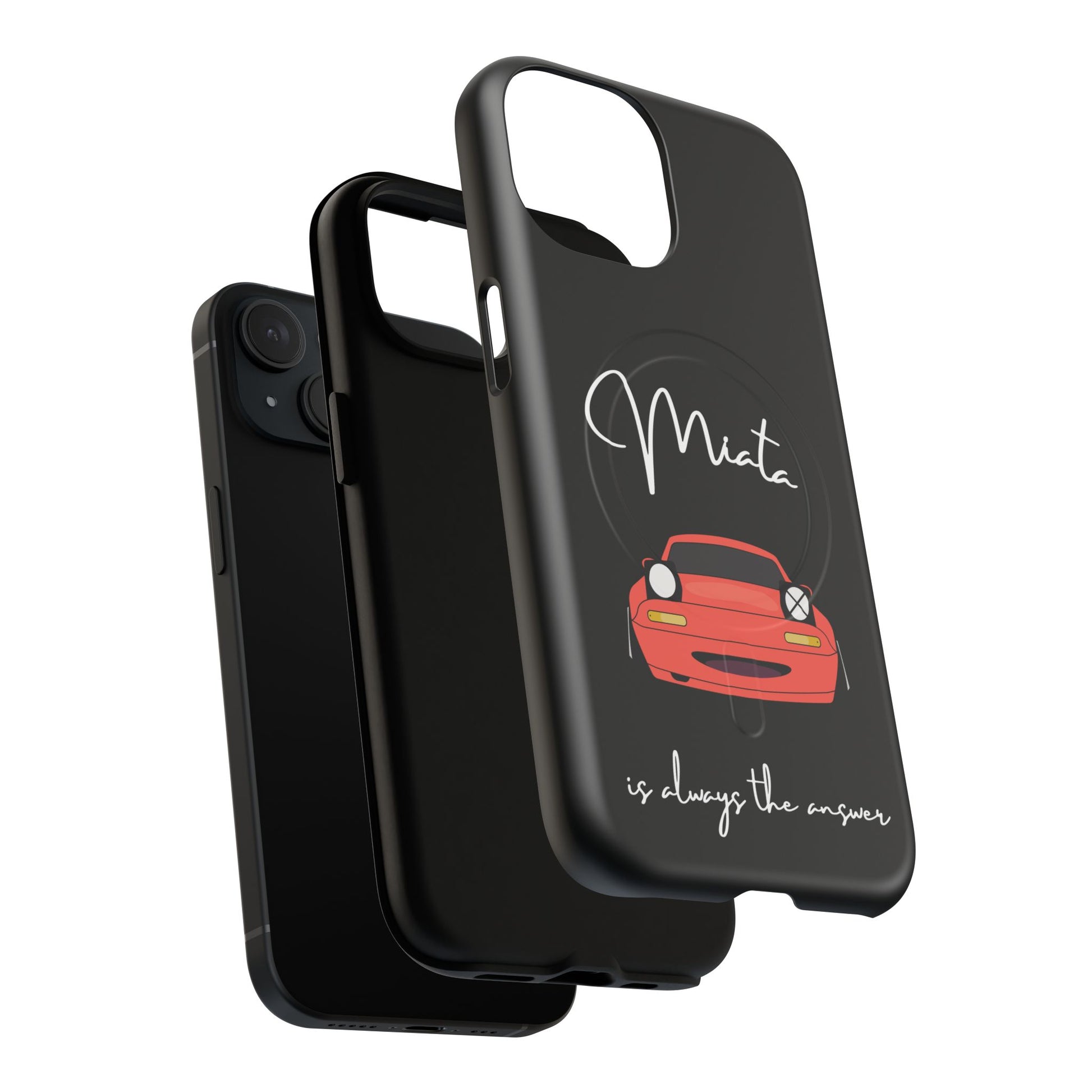 Miata is Always the Answer Tough Magnetic Cell Phone Case