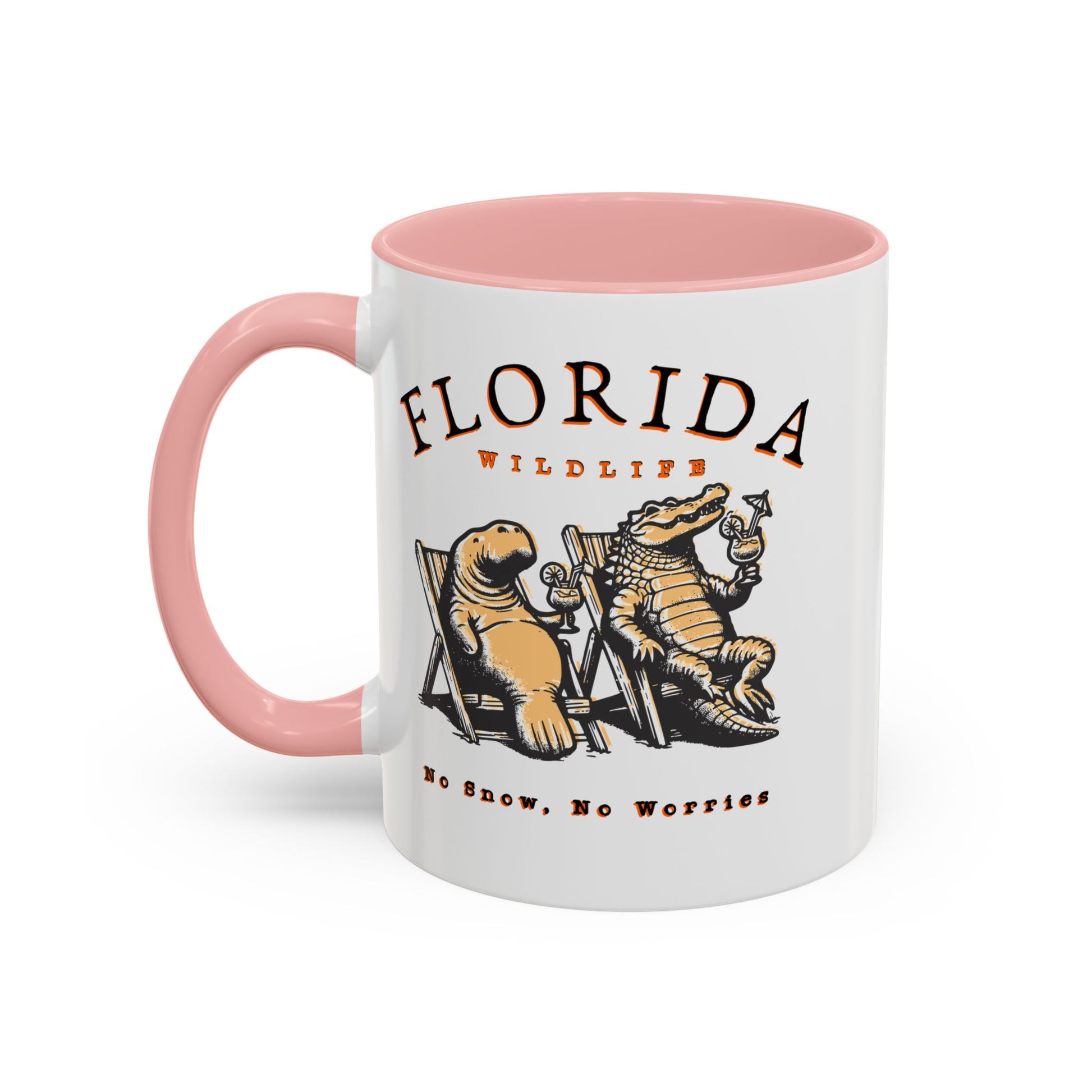 Florida No Snow No Worries Coffee Mug