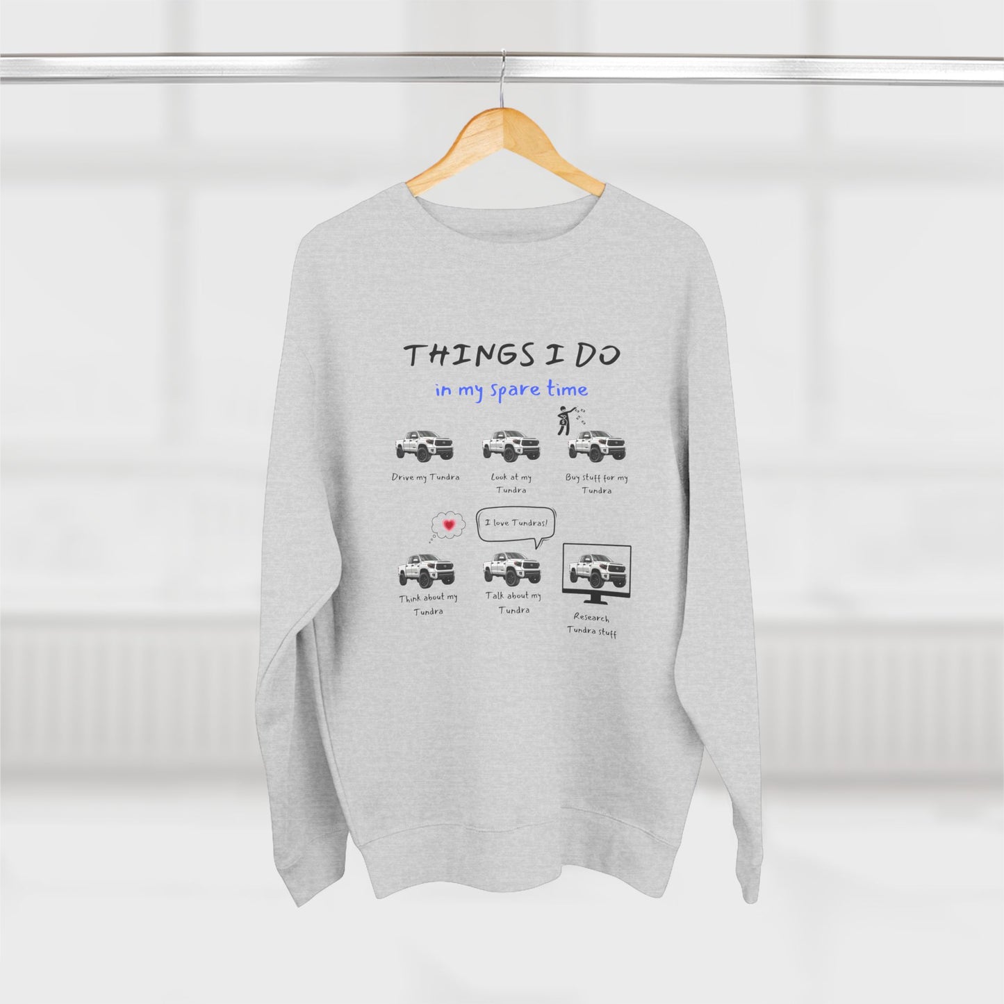 Tundra Trucks in my Spare Time Premium Crewneck Sweatshirt