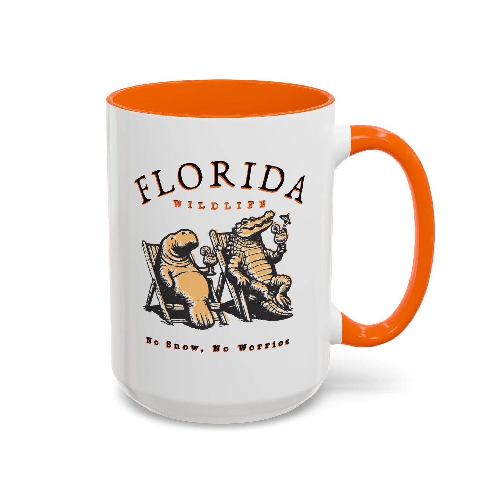 Florida No Snow No Worries Coffee Mug