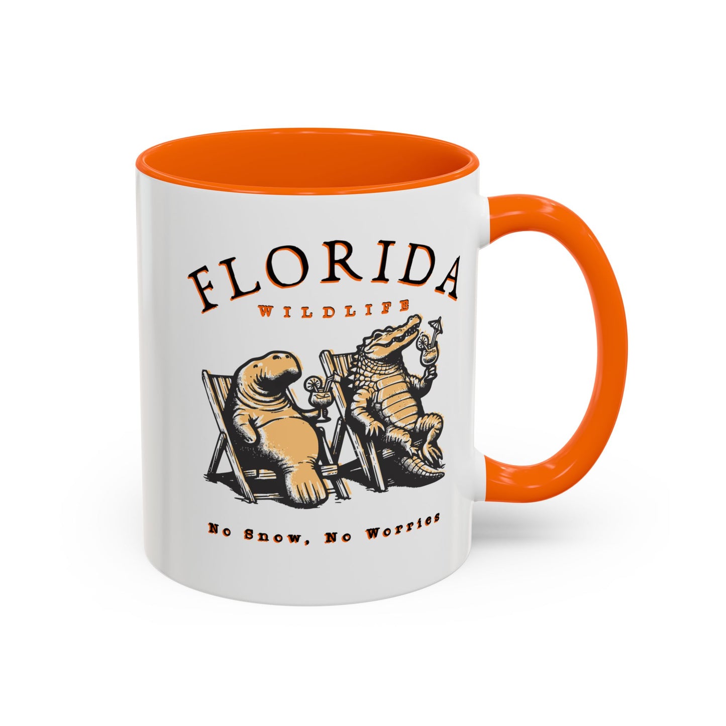 Florida No Snow No Worries Coffee Mug