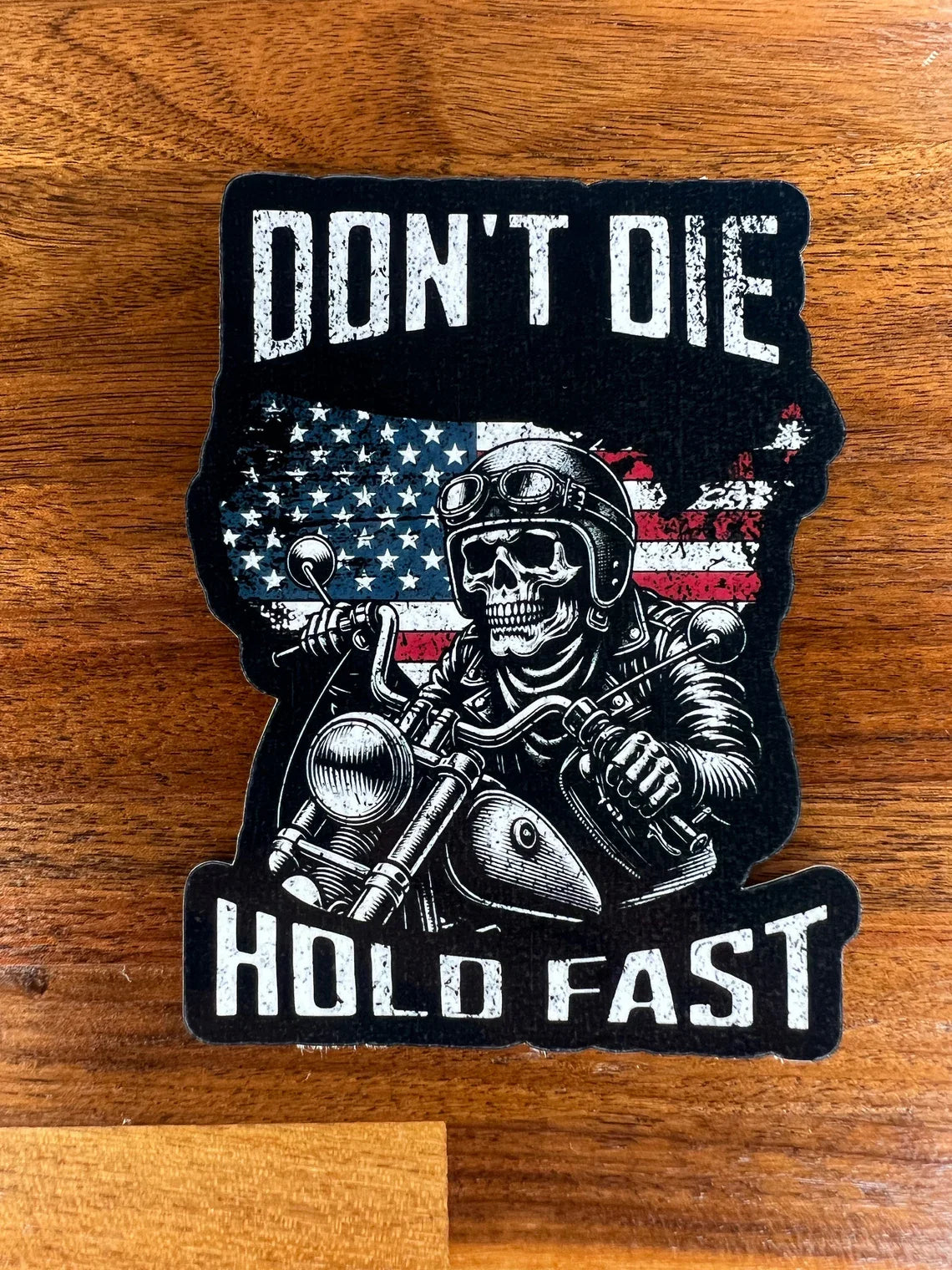 Don't Die Hold Fast Motorcycle Skull UV Laminated Vinyl Stickers