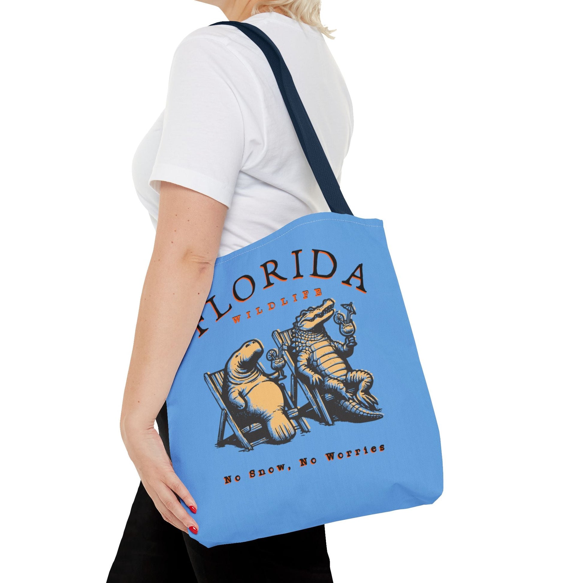 Florida No Snow No Worries Tote Bag