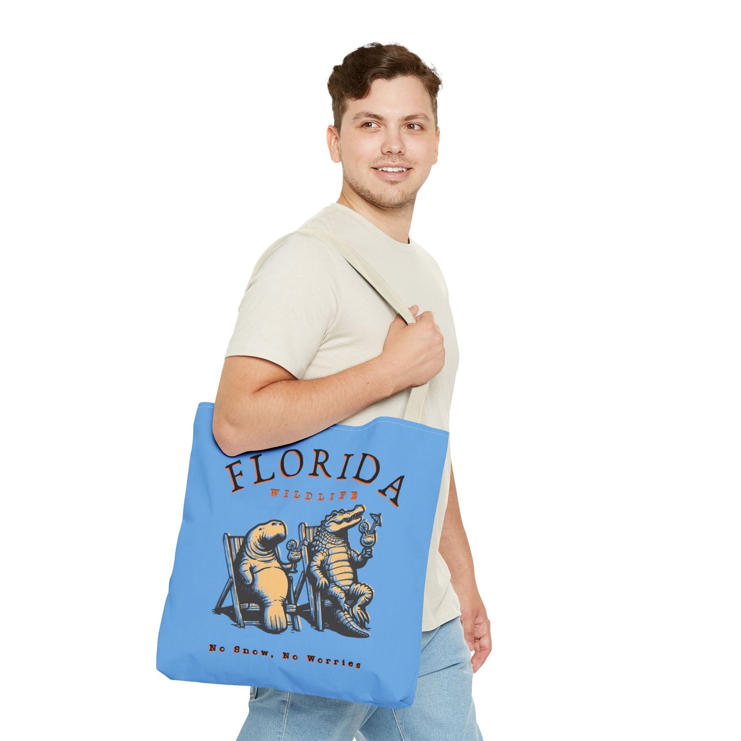 Florida No Snow No Worries Tote Bag