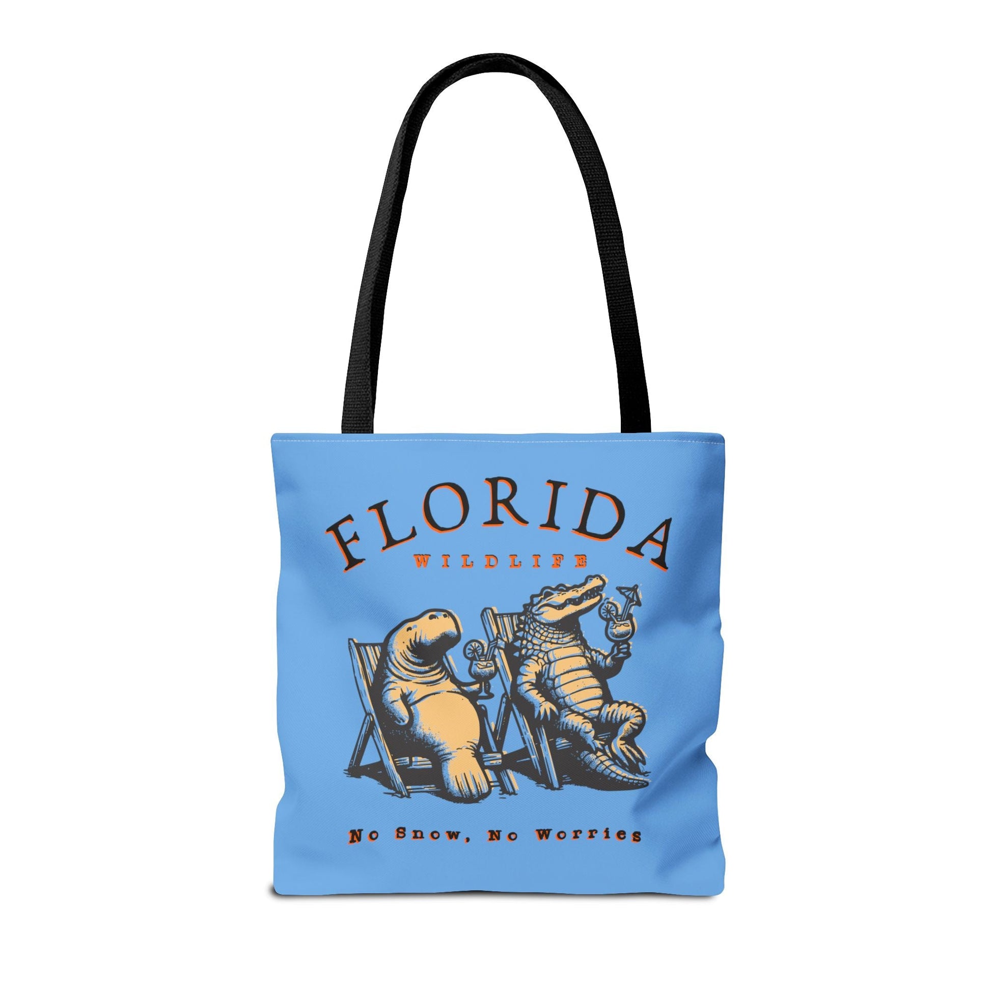 Florida No Snow No Worries Tote Bag