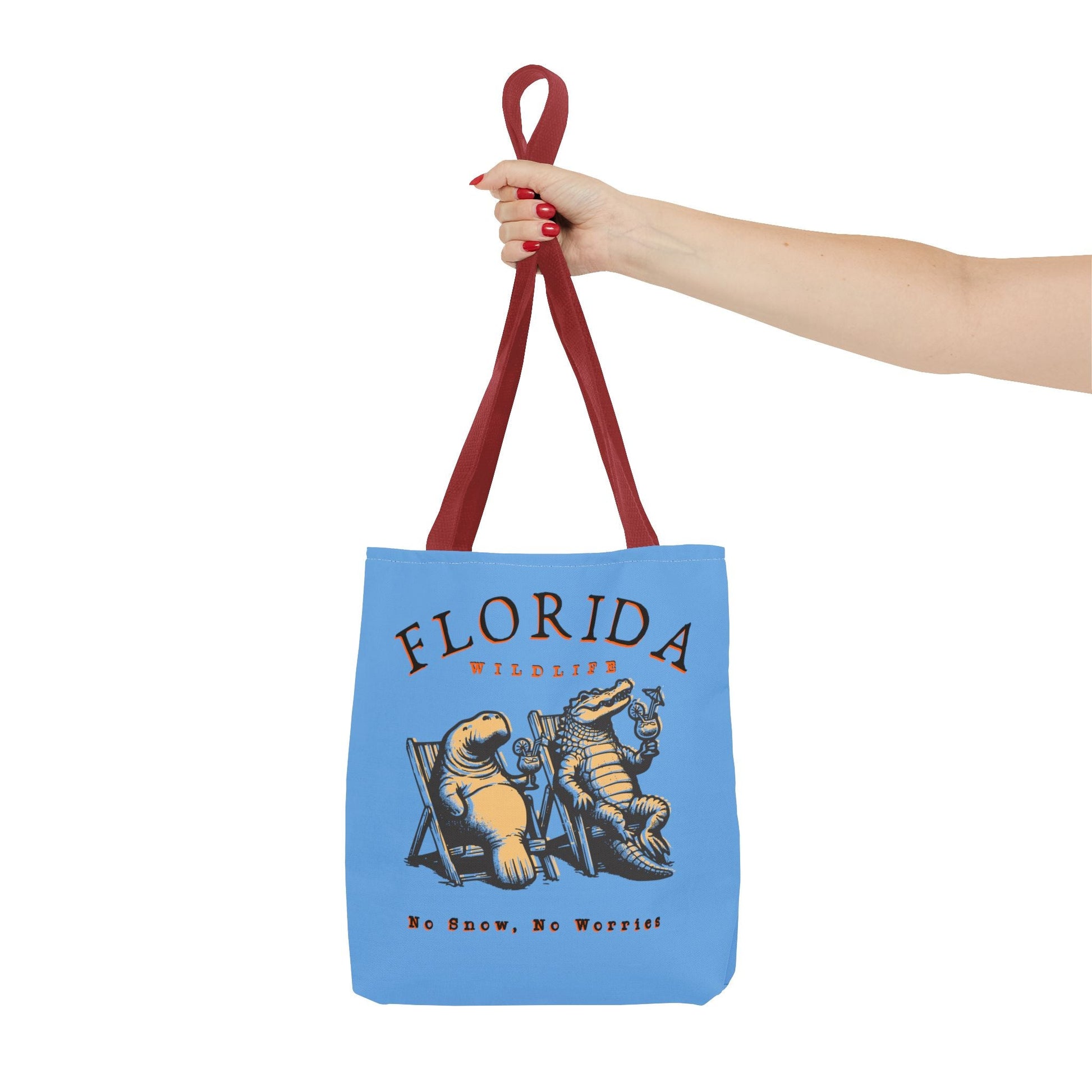 Florida No Snow No Worries Tote Bag