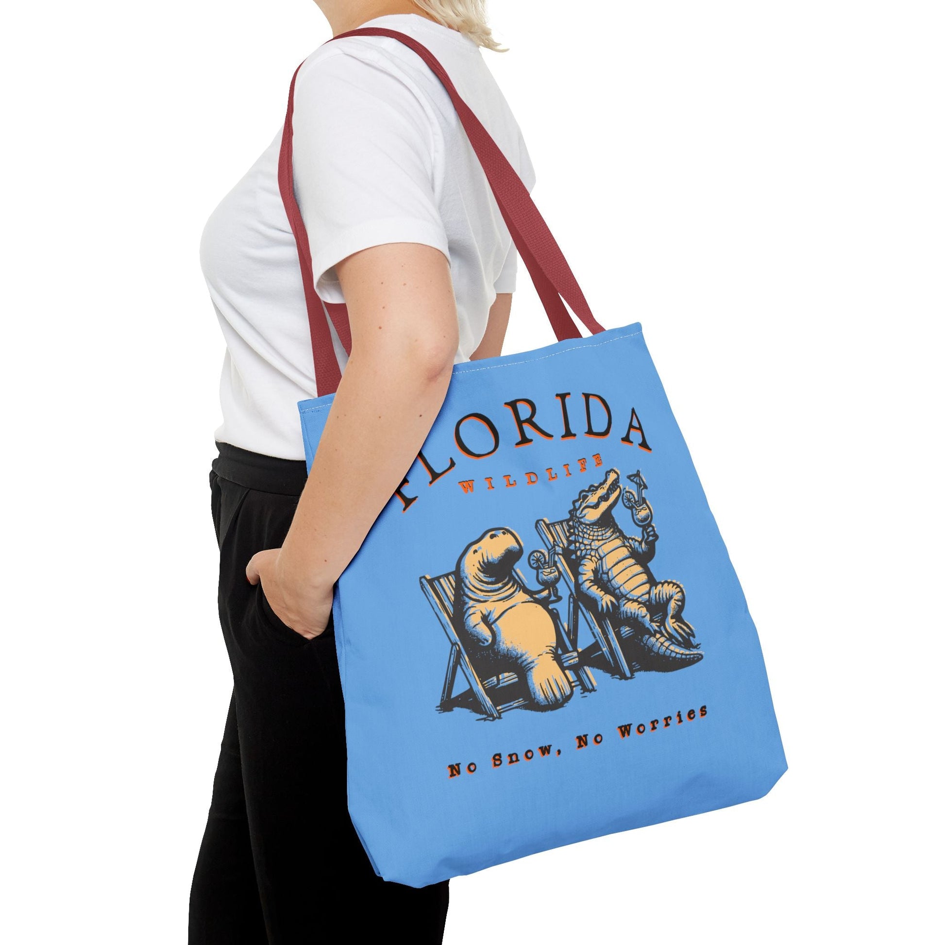 Florida No Snow No Worries Tote Bag