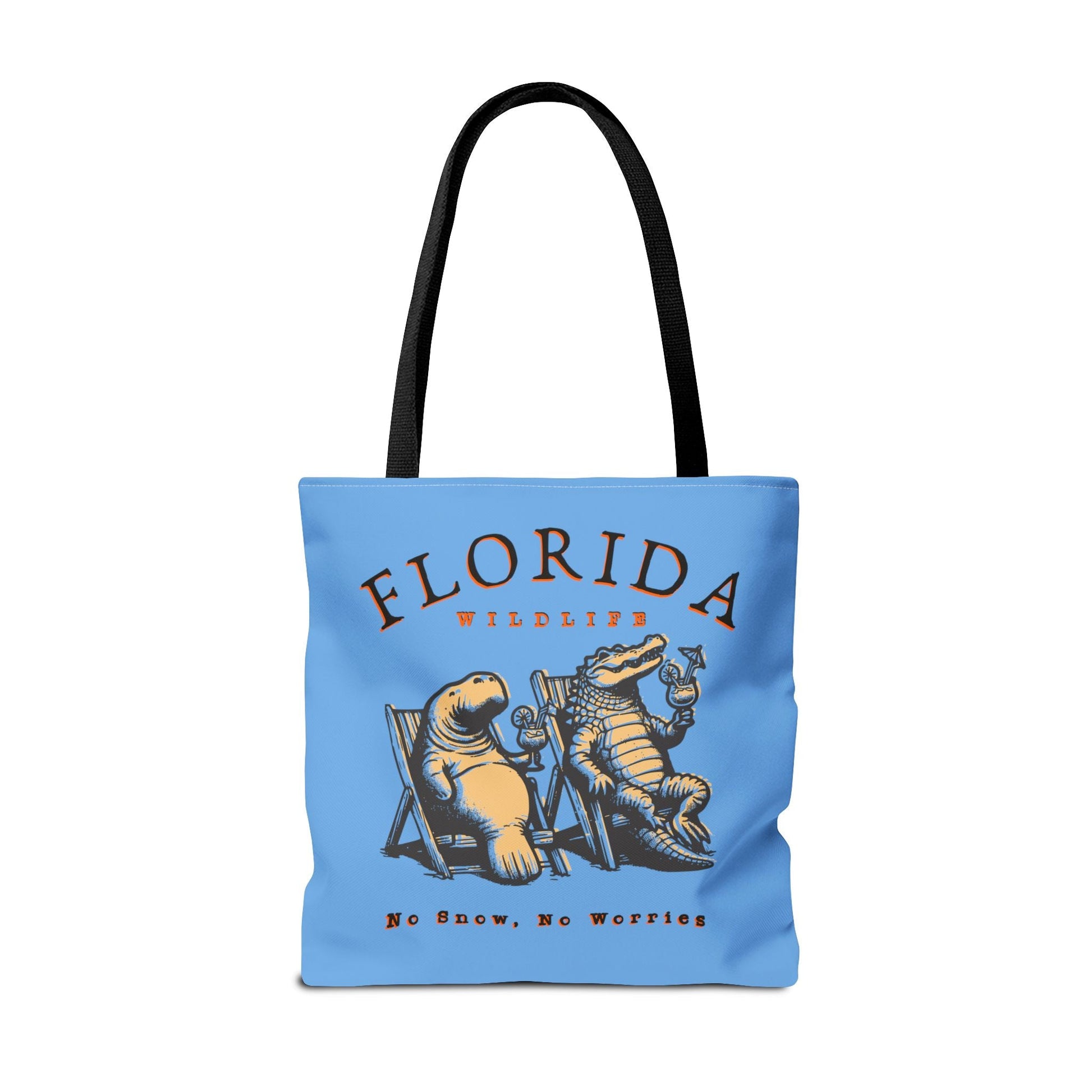 Florida No Snow No Worries Tote Bag