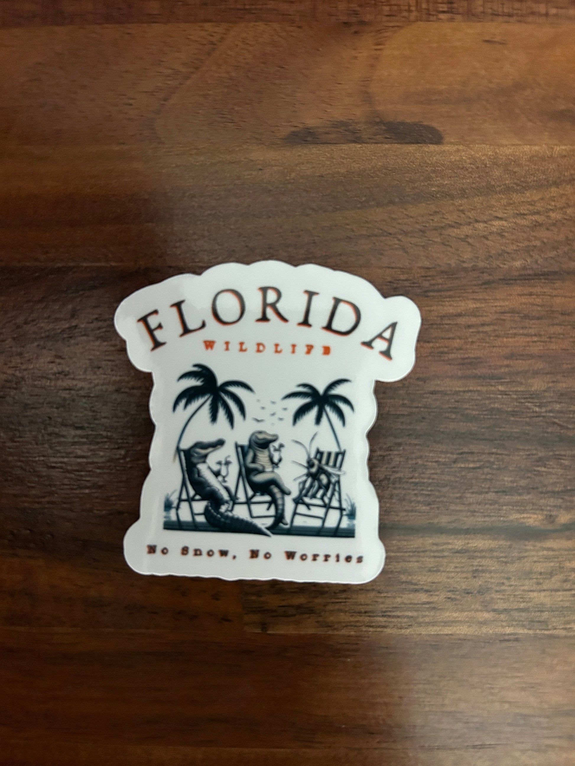 Florida No Snow No Worries v2 Laminated Vinyl Stickers