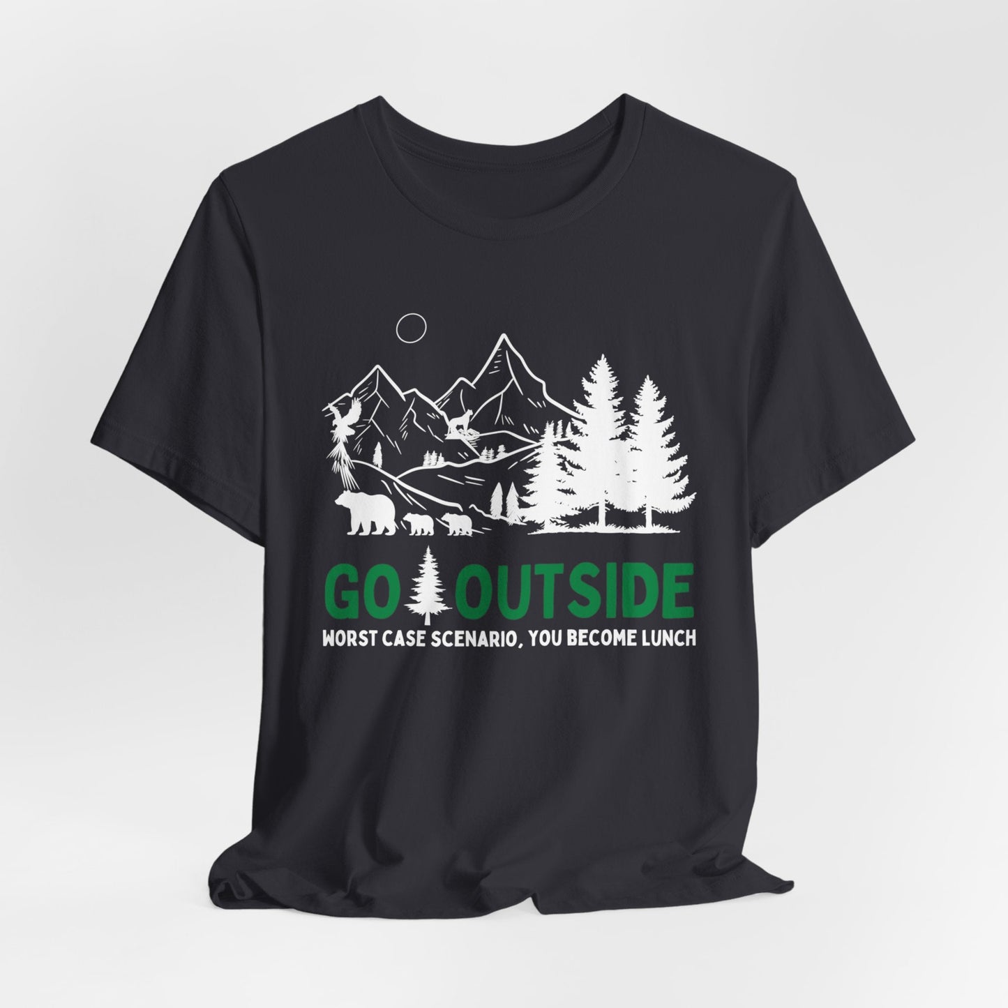 Go Outside or Become Lunch Jersey Short Sleeve Tee