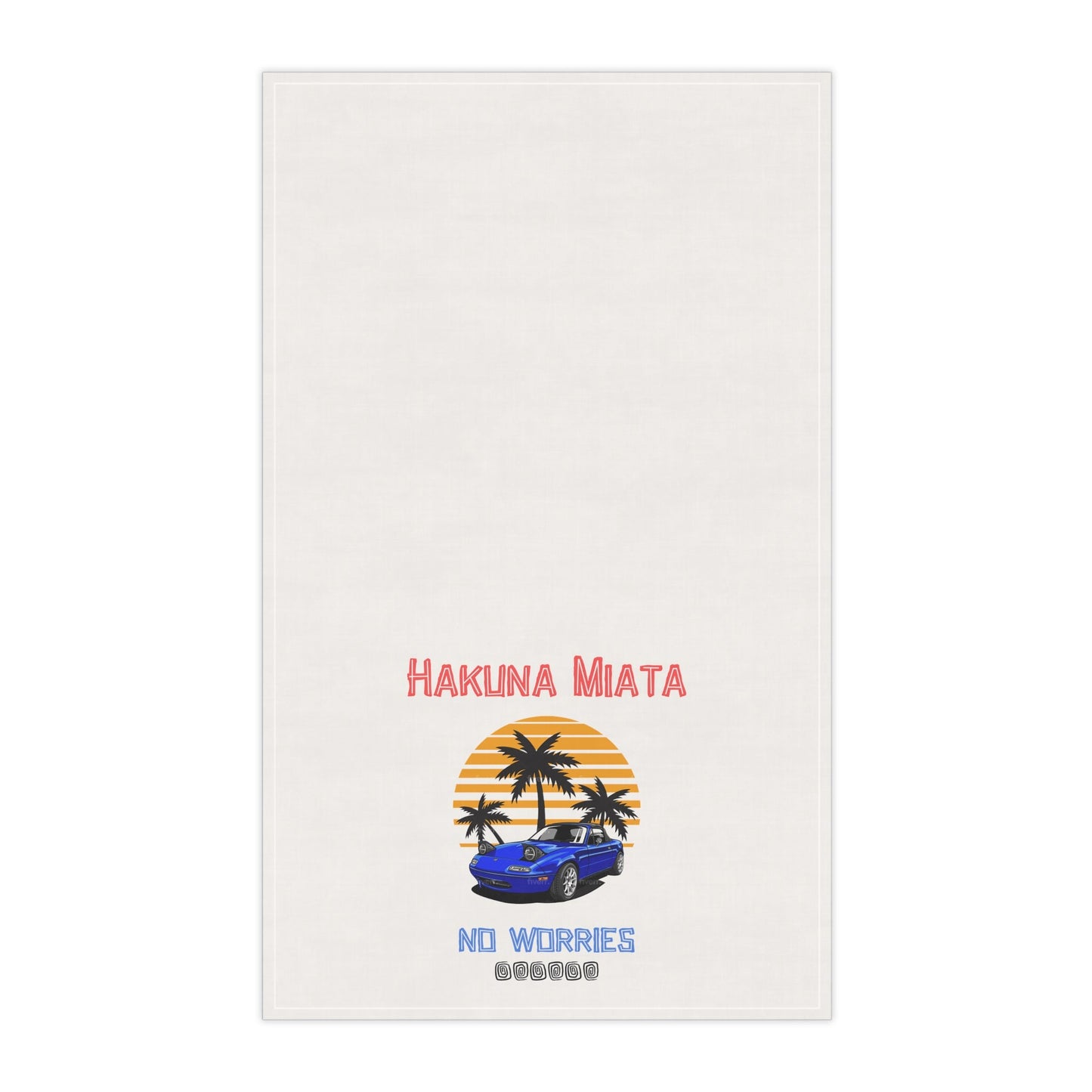 Hakuna Miata Decorative Kitchen Towel