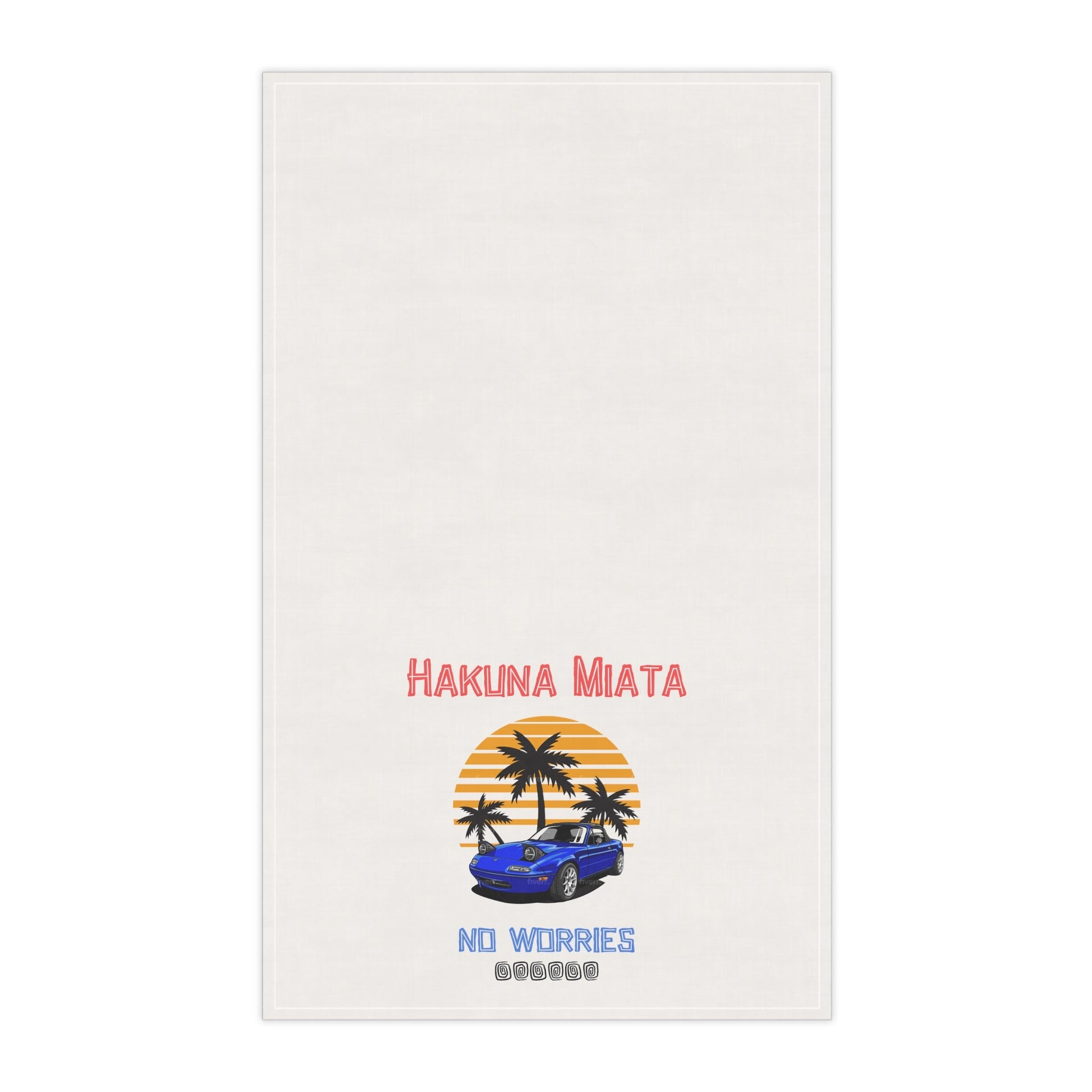 Hakuna Miata Decorative Kitchen Towel