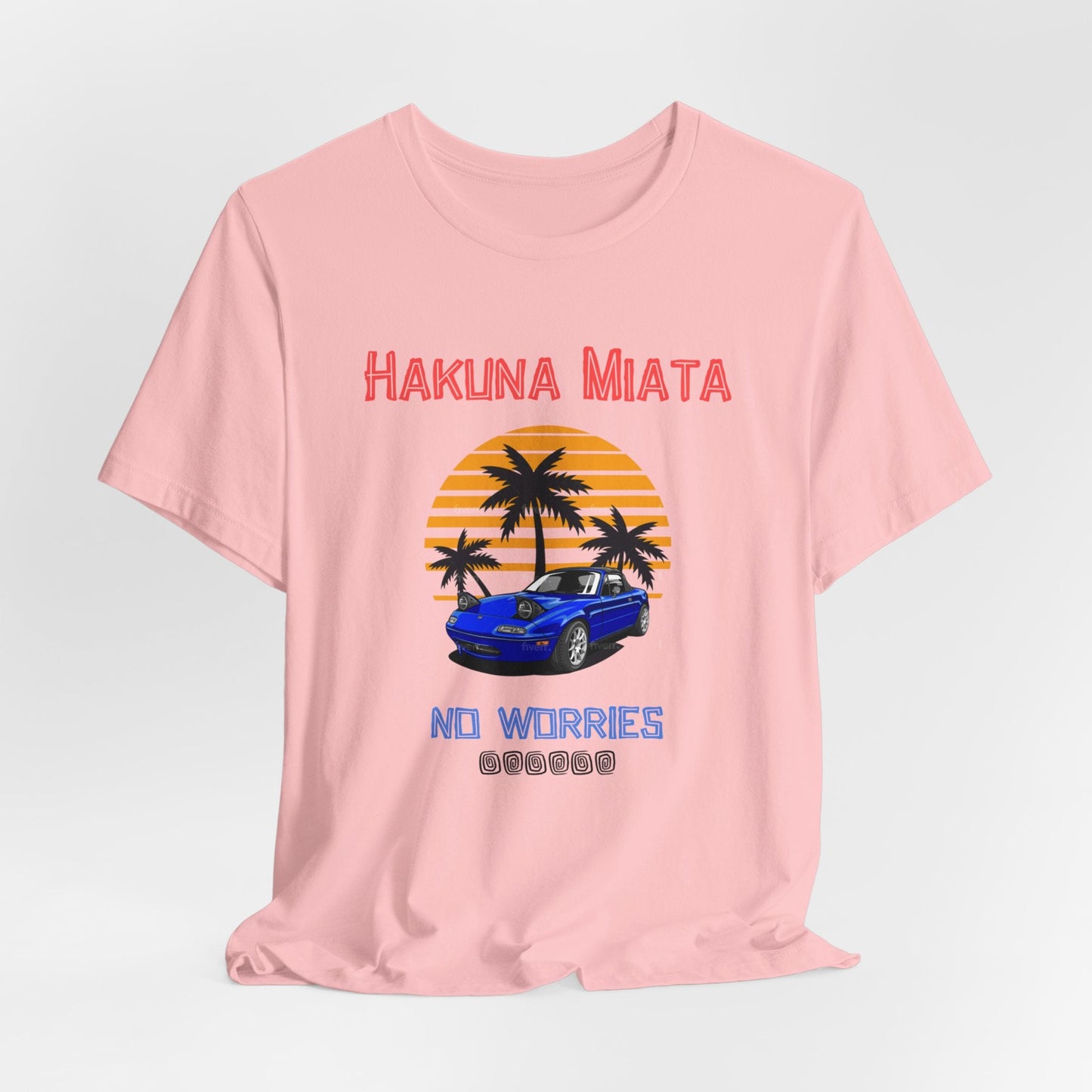 Hakuna Miata Jersey Short Sleeve Tee