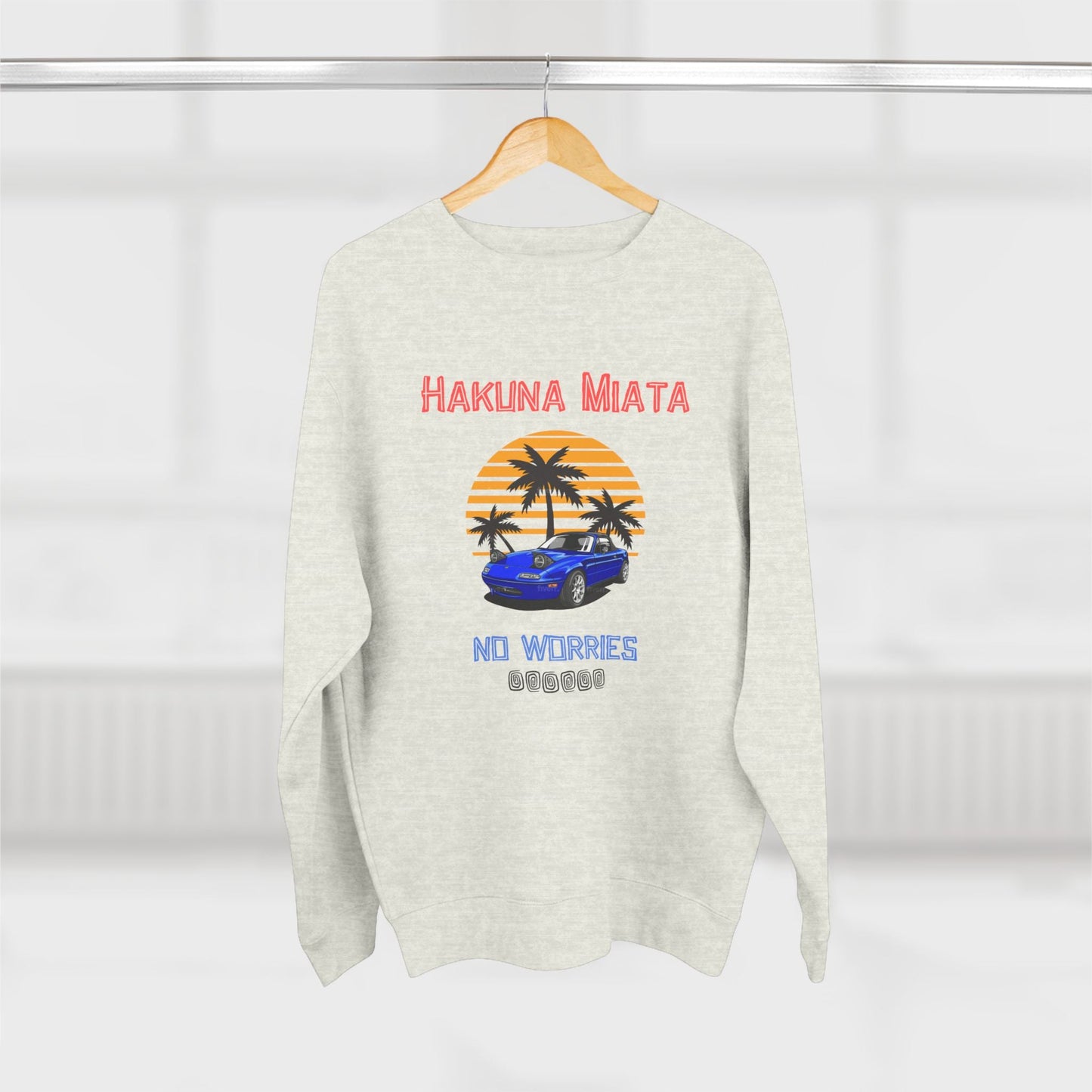 Hakuna Miata Premium Crewneck Sweatshirt