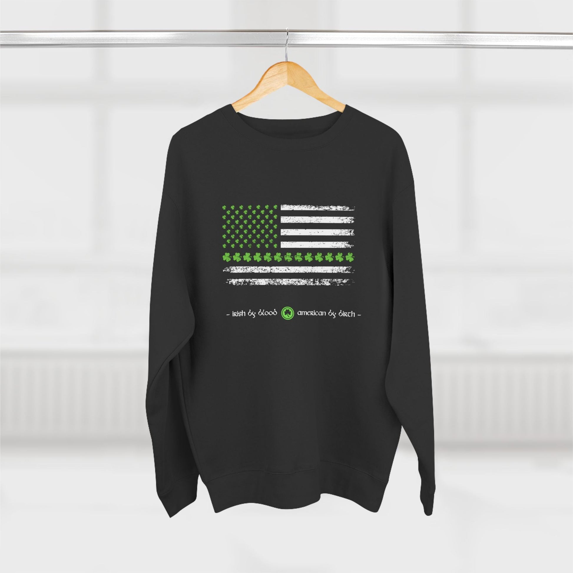 Irish by Blood American by Birth Premium Crewneck Sweatshirt