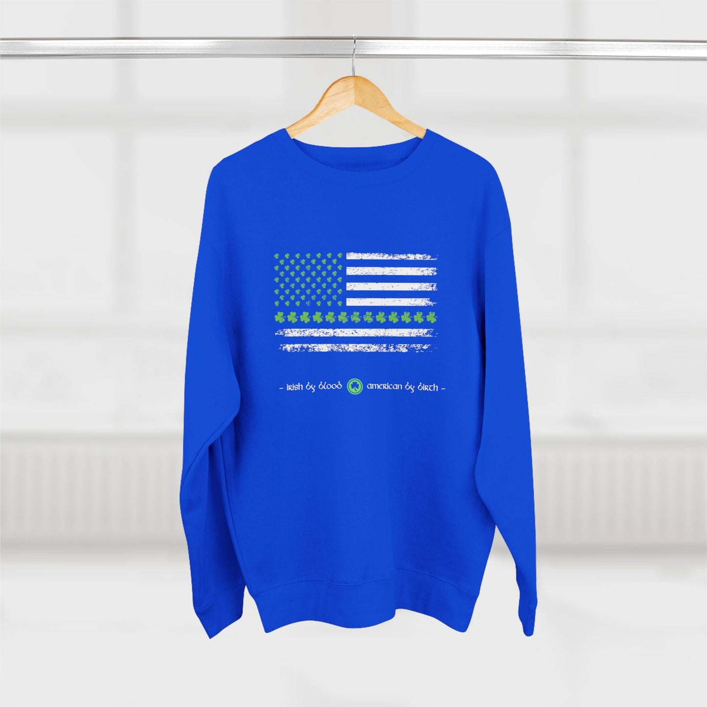 Irish by Blood American by Birth Premium Crewneck Sweatshirt