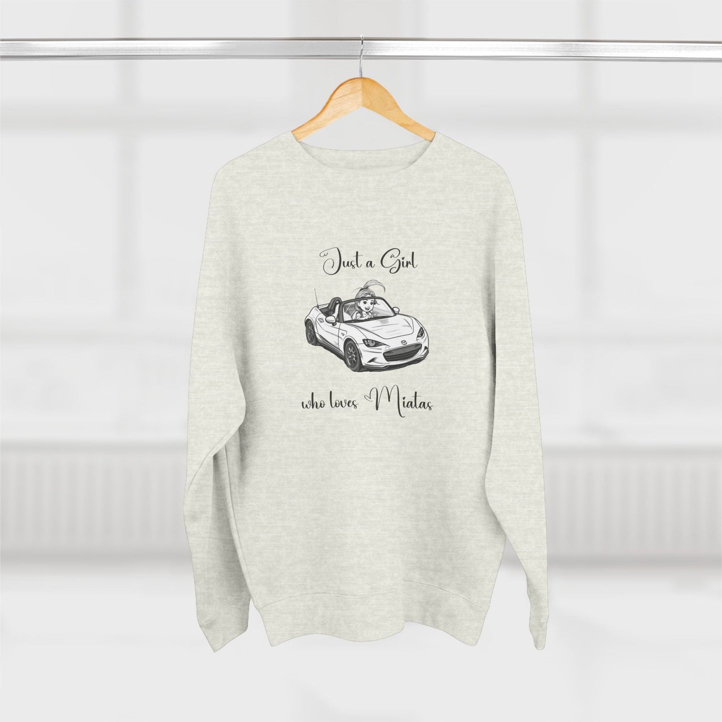 Just a Girl Who Loves Miatas Premium Crewneck Sweatshirt