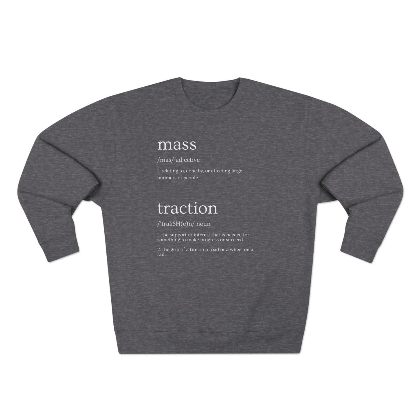 Mass Traction Defined Premium Crewneck Sweatshirt