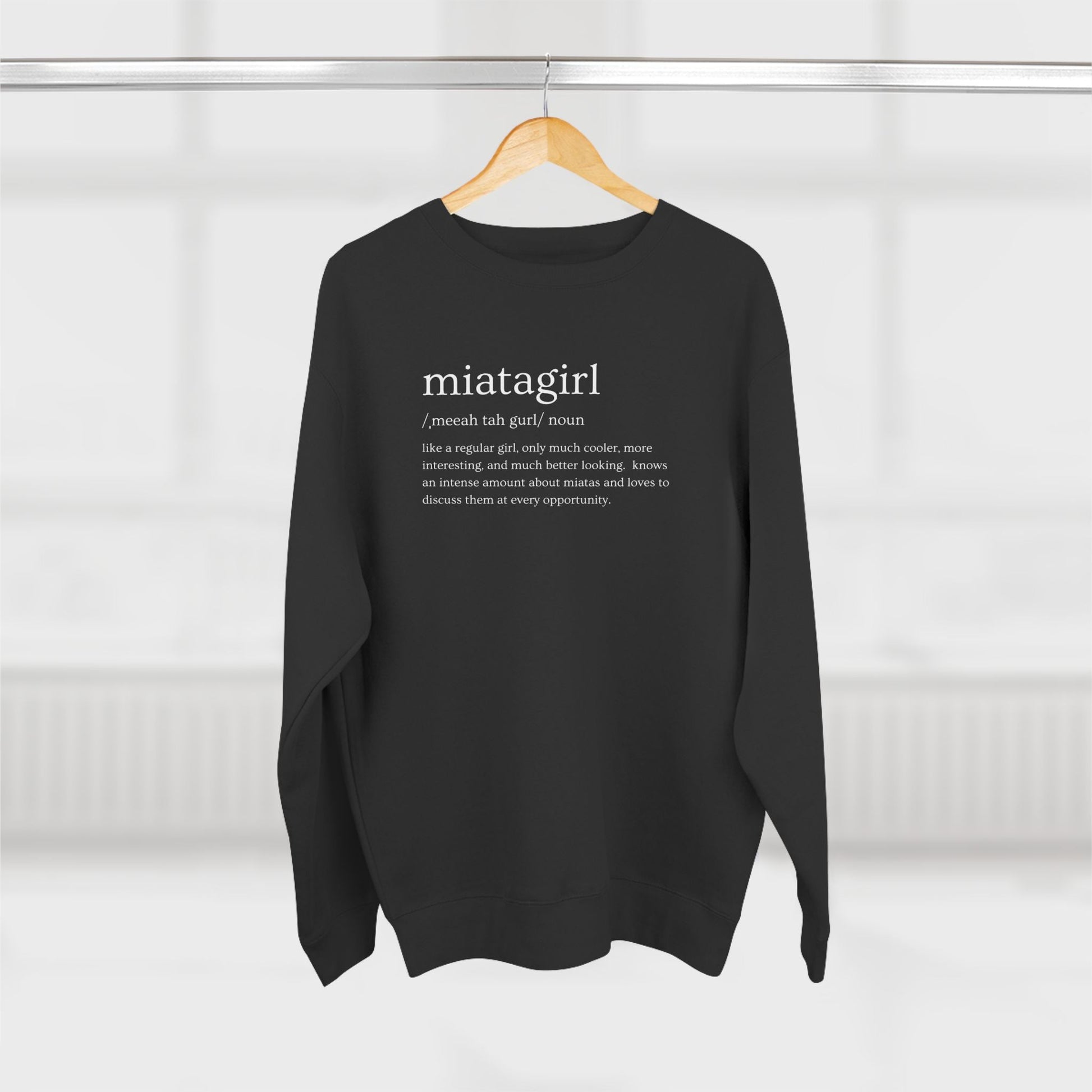 Miata Girl Defined Premium Crewneck Sweatshirt