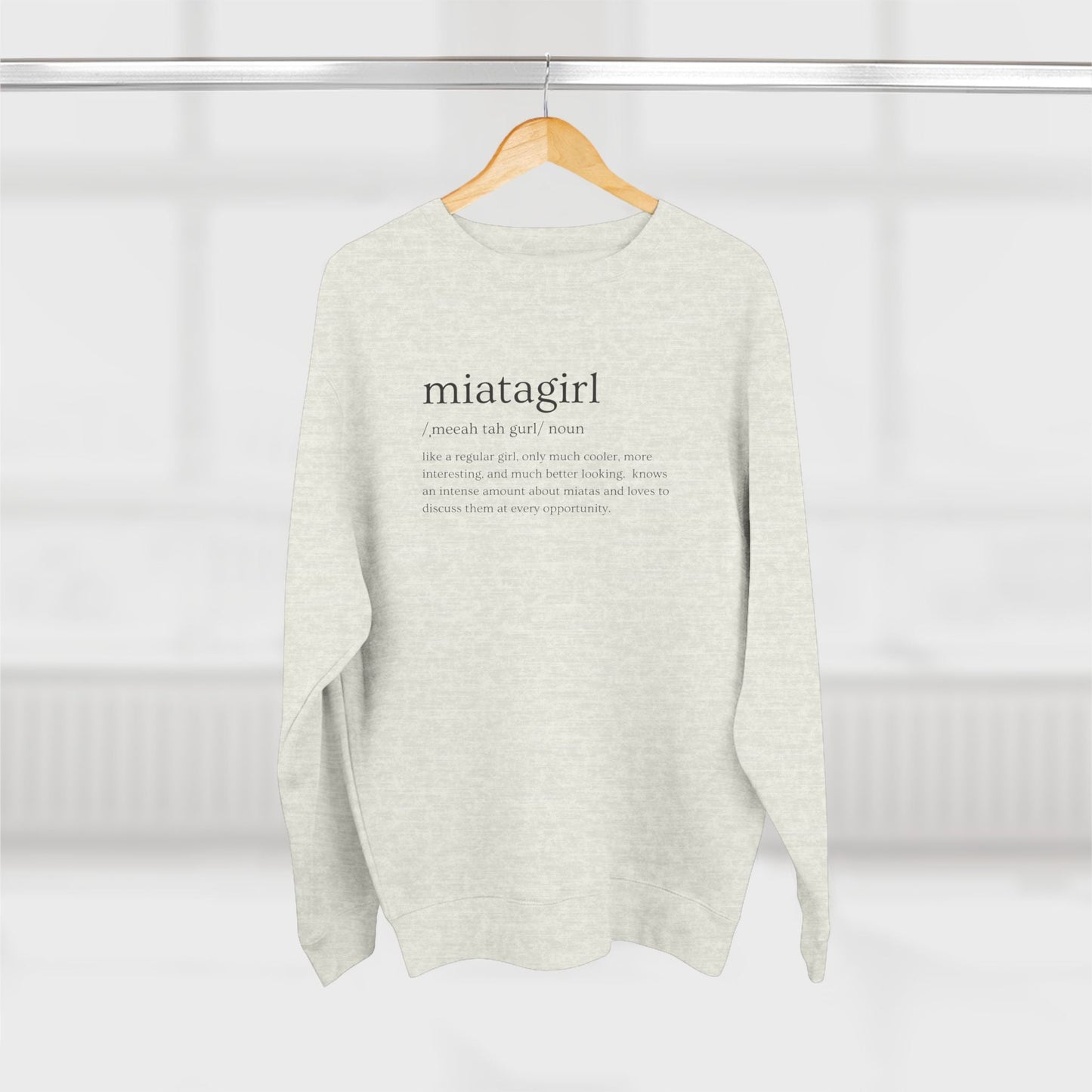 Miata Girl Defined Premium Crewneck Sweatshirt