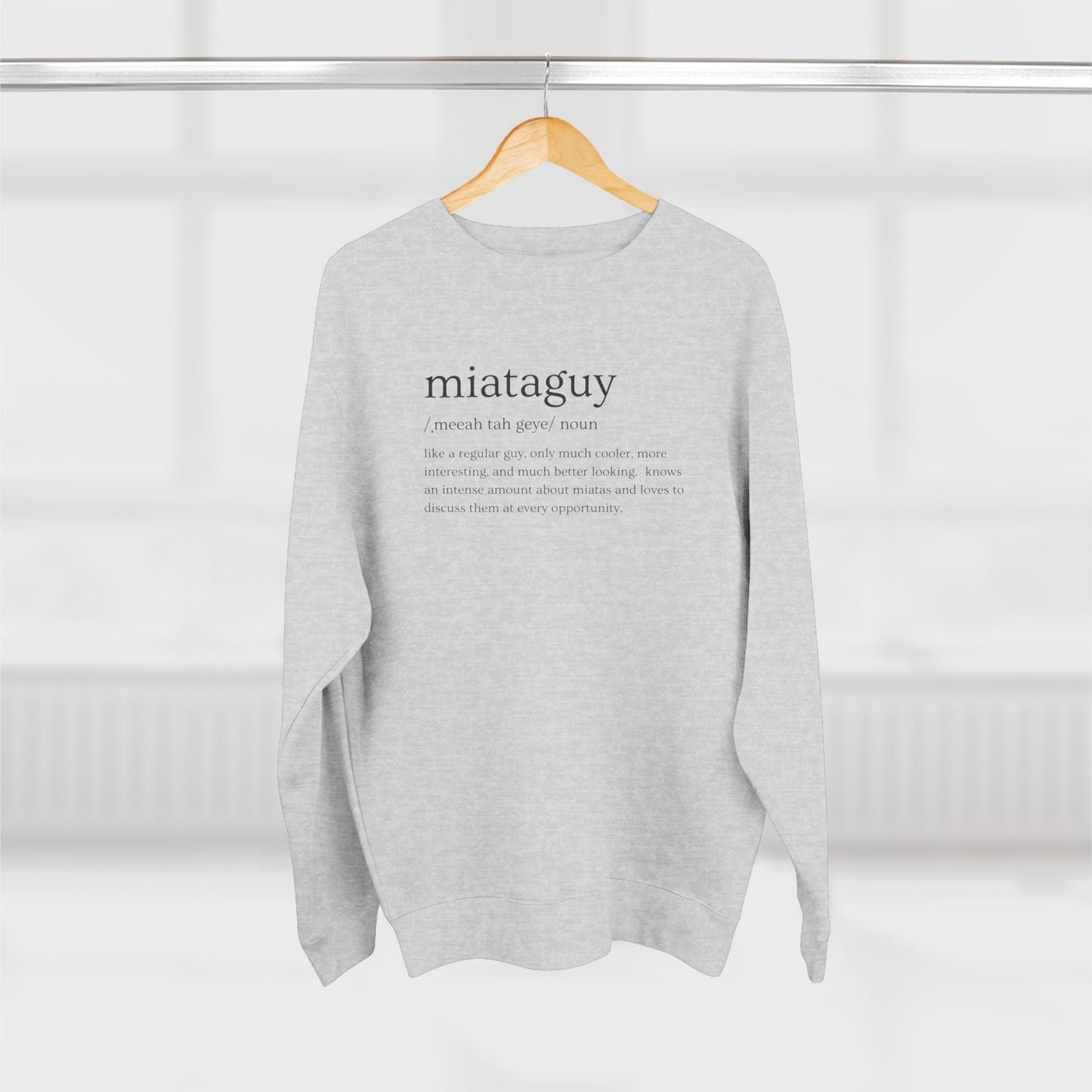 Miata Guy Defined Premium Crewneck Sweatshirt