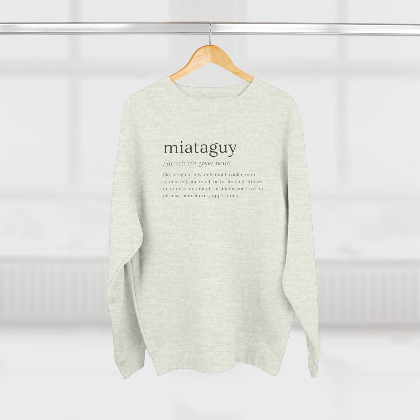 Miata Guy Defined Premium Crewneck Sweatshirt