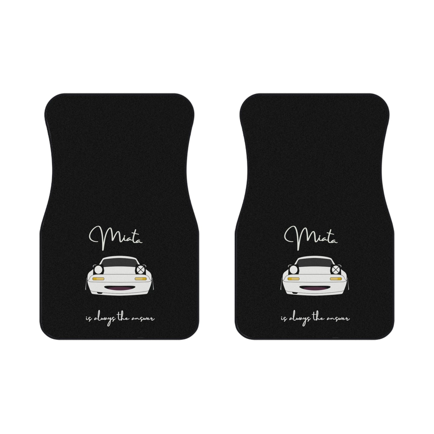 Miata is Always the Answer Car Floor Mats (set of 2)