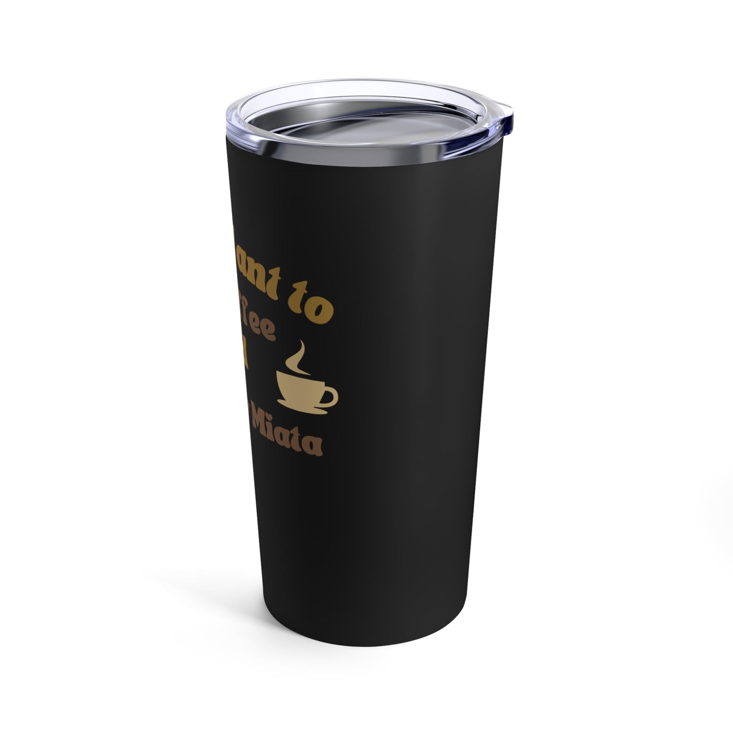 Miatas and Coffee Tumbler 20oz