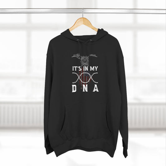 Motorcycle Riding is in my DNA Premium Fleece Hoodie