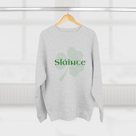 Slainte Irish Gaelic Toast Premium Crewneck Sweatshirt