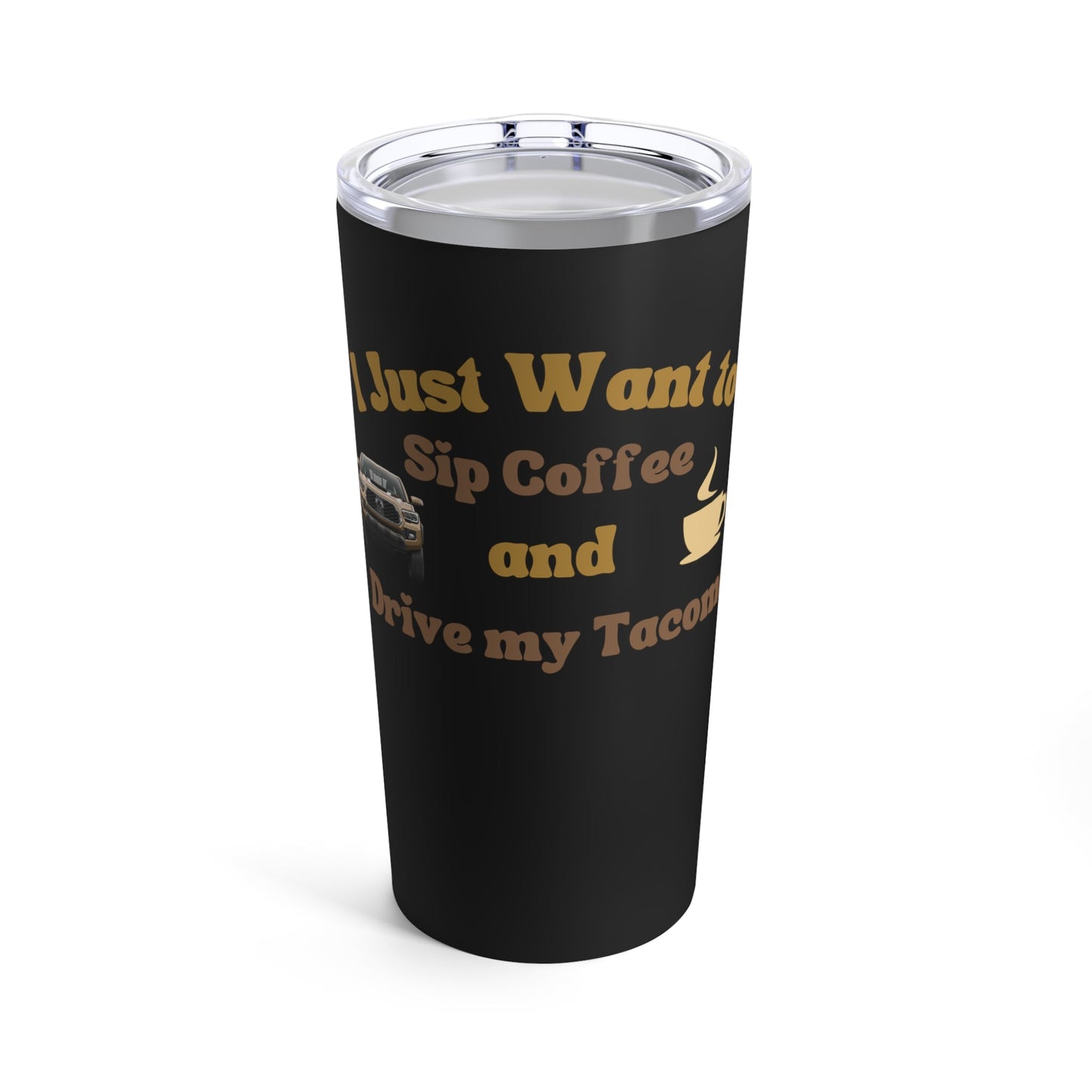 Tacomas and Coffee Tumbler 20oz