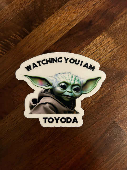 Toyoda Yoda Watching You I Am Truck Car UV Laminated Vinyl Stickers